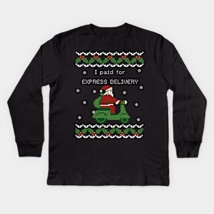 I paid for Express Delivery Santa on a scooter Funny Christmas Ugly sweater pattern Kids Long Sleeve T-Shirt